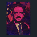 Attorney General Eric Holder Pop Art Poster<br><div class="desc">Attorney General Eric Holder Pop Art Poster (stor)</div>