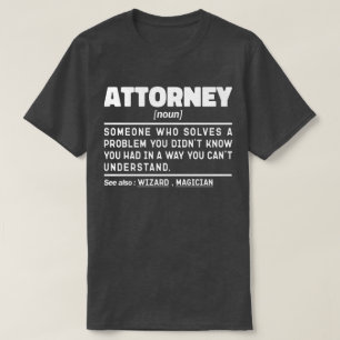Attorney Noun Definition Professionell Worker-Cool T Shirt