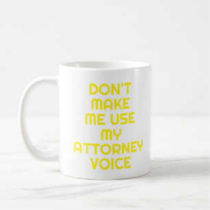 Attorney Office Gift Mugg Funny Quote Slogan neon