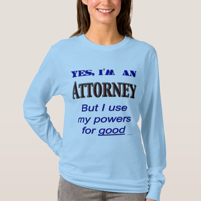 Attorney Powers for Bra Lawyer Say Tee Shirt (Framsida)