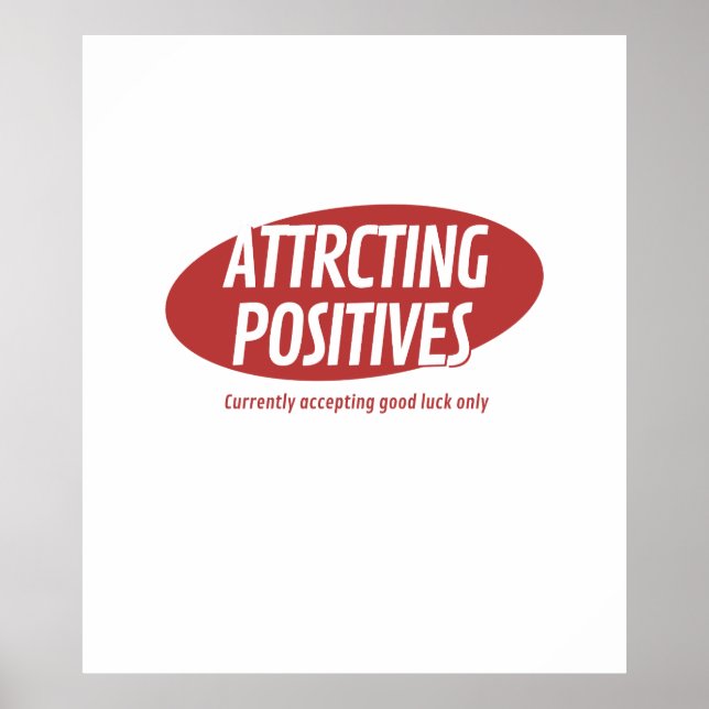 Attracting Positives Good Luck Only Typography Des Poster (Framsidan)