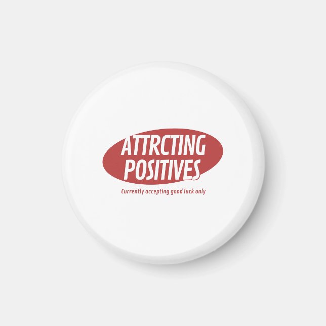 Attrahera Positiva God Lycka Endast Typografi Des Magnet (Framsidan)