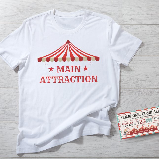 Attraktion Circus Birthday-Temapartyet T Shirt (Main Attraction - Birthday Kid T-shirt)