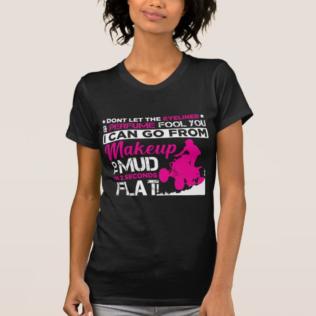 ATV Girl Makeup Offroad fordon Quad Bike Driver T Shirt (Framsida)