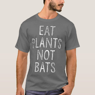 Ätväxter, ej Fladdermöss, Vegans och vegetarianer T Shirt