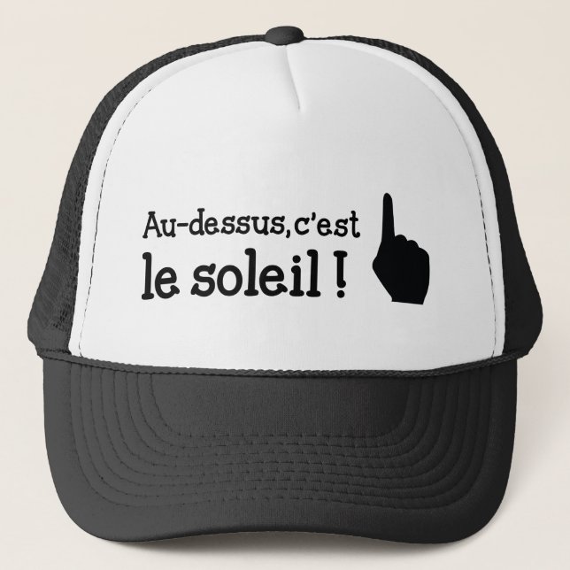 Au dessus c'est le soleil ! truckerkeps (Framsida)