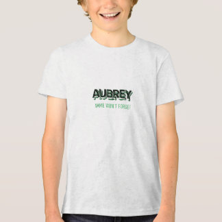 Aubrey namn glömmer inte t shirt
