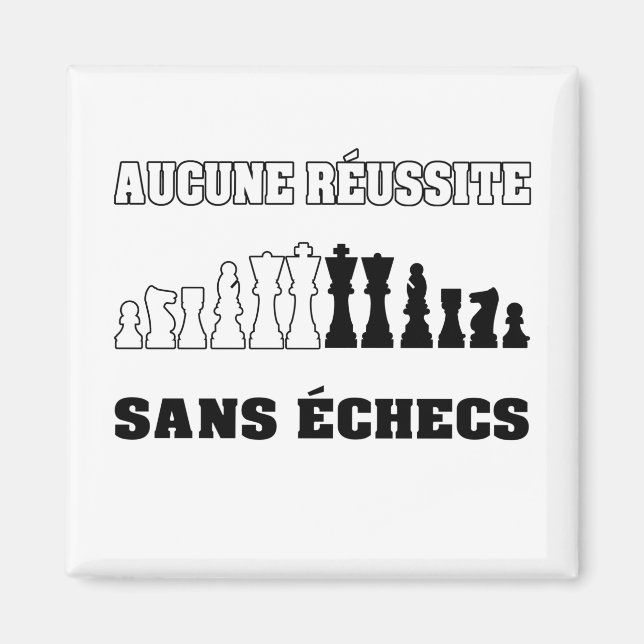AUCUNE RÉUSSITE SANS ÉCHECS! MAGNET (Framsidan)
