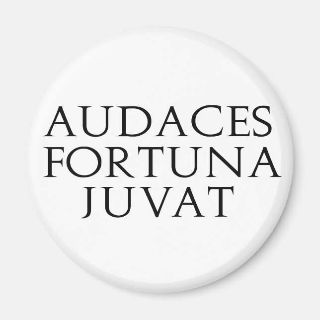 Audaces Fortuna Juvat Magnet (Framsidan)