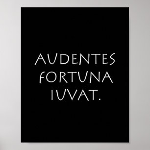 Audentes förmögena iuvat poster