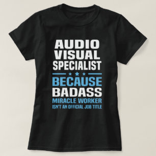 Audio Visual Specialist T Shirt