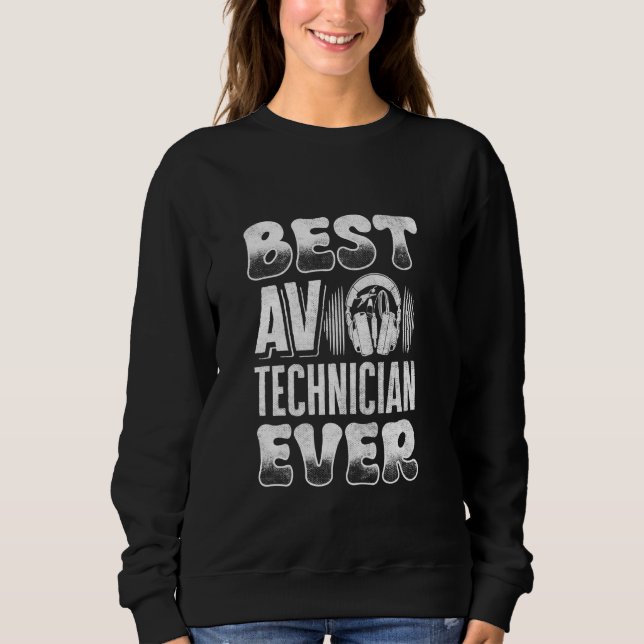 Audio Visual Technician Best AV-tekniker någonsin T Shirt (Framsida)