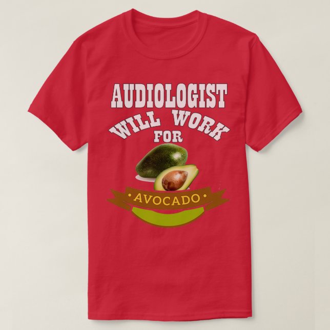 Audiologen kommer att arbeta för Avocado 3 T Shirt (Design framsida)