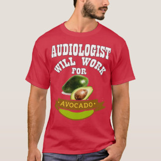 Audiologen kommer att arbeta för Avocado 3 T Shirt