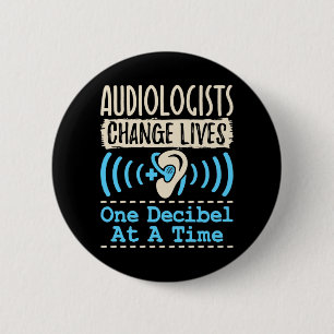 Audiologer Chance lever en decibel åt gången Knapp