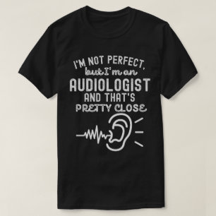 Audiologi citat5, Audiologi ordspråk T Shirt