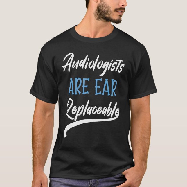 Audiologist Audiology Hearing T Shirt (Framsida)