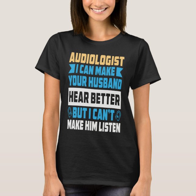 Audiologist Health Care Student Hearing Loss Doc A T Shirt (Framsida)
