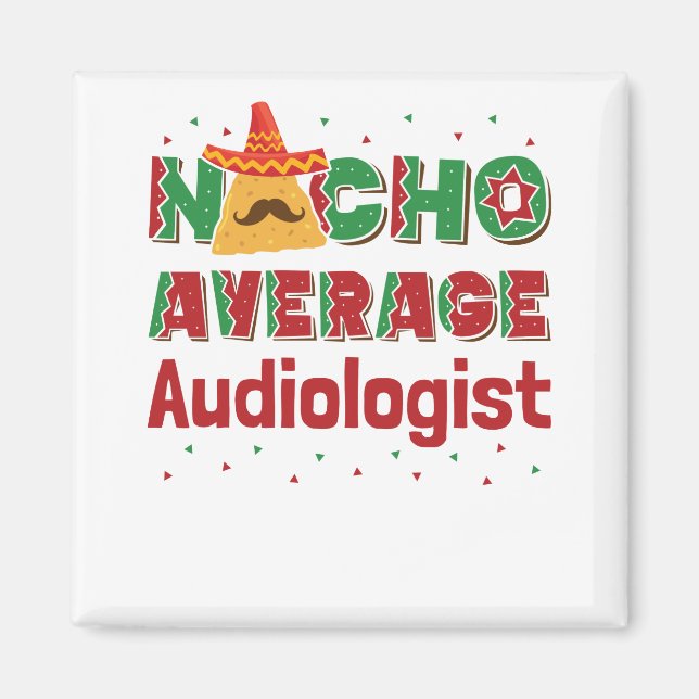 Audiology Nacho Average Audiolog Magnet (Framsidan)
