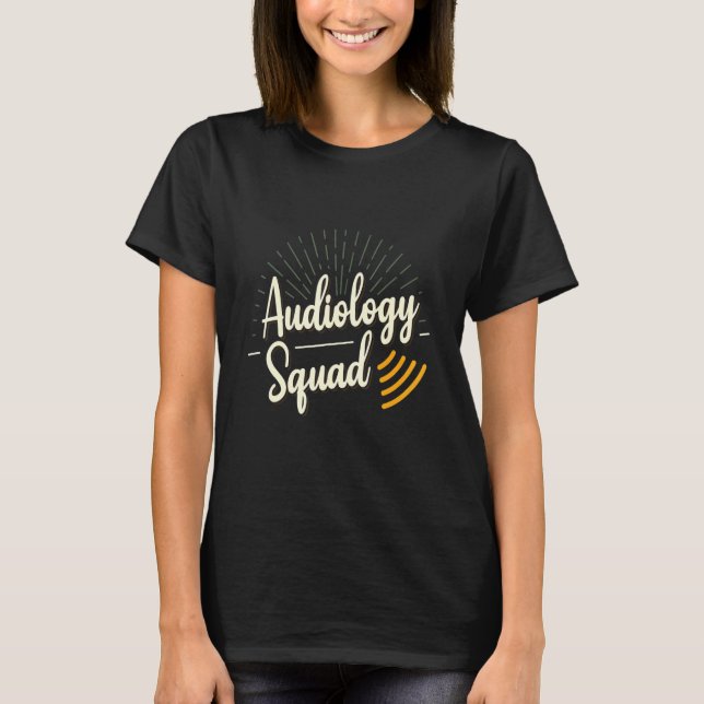 Audiology Squad Audiolog Apparat T Shirt (Framsida)