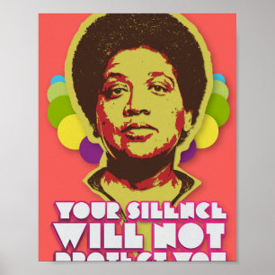 Audre Lorde Din tystnad skyddar dig inte Poster