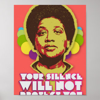 Audre Lorde Din tystnad skyddar dig inte Poster