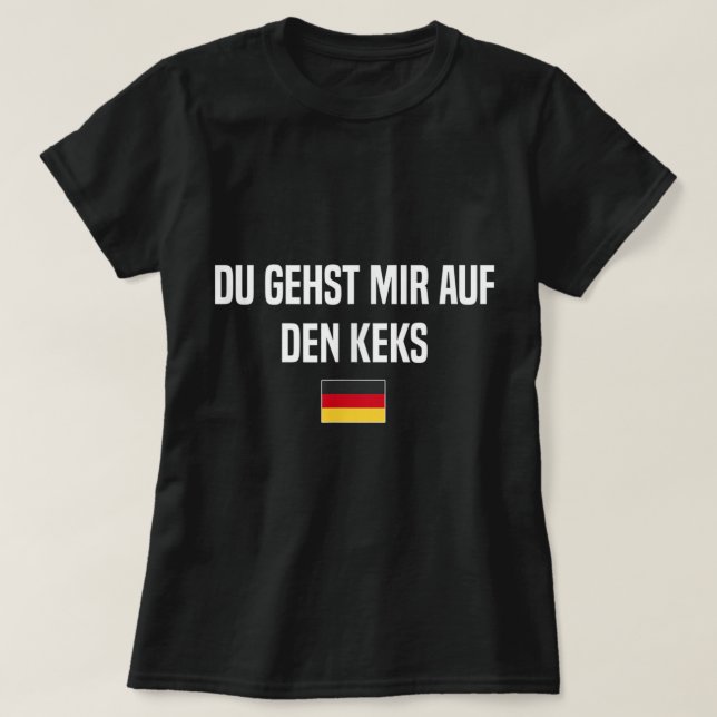 Auf den Keks Gehen German Language Tyskland German T Shirt (Design framsida)