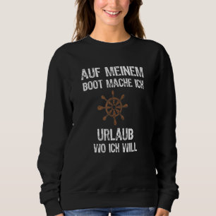 Auf Meiner Boot Mache Ich Urlaub Wo Ich Will Moto T Shirt