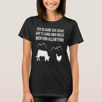 Aufs Land Ziehen Funny som säger Sarcasm Humor T Shirt