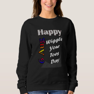 Aug 6e Wigggla din leksaksdag T Roligt Idea Shirt