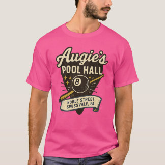 Augie's Bassäng Hall - Swissvale, PA T Shirt