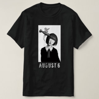 August 6 t shirt