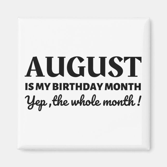 August är min födelsedag magnet (Framsidan)