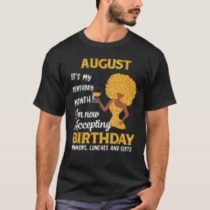 August Birthday Det är min födelsedag jag är nu AC T Shirt
