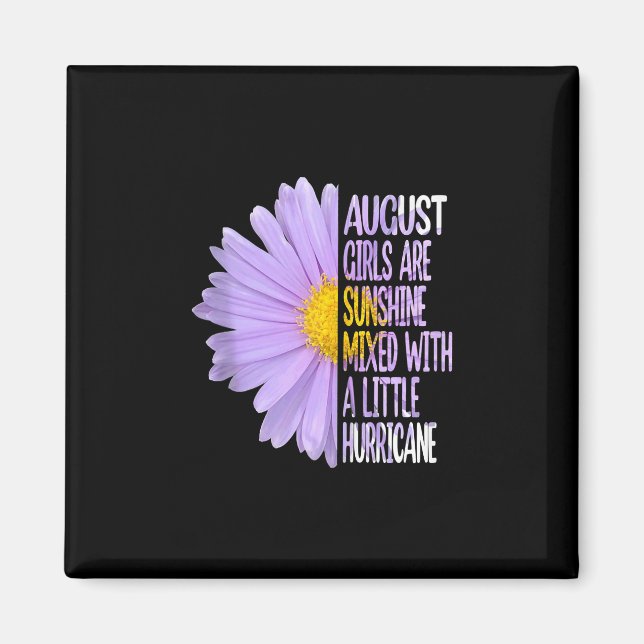August Birthday Womens Gift Funny Daisy Aster Gift Magnet (Framsidan)