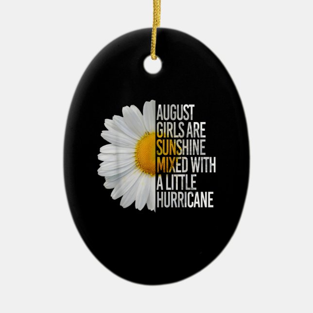 August Birthday Womens Gift Funny Quote Gift Julgransprydnad Keramik (Framsidan)