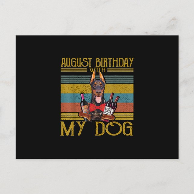 August födelsedag med min Dobermann Pinscher hund  Vykort (Framsida)