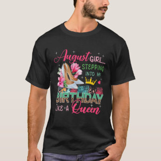 August Funny Girl Stepping in like Queen Blommigt T Shirt