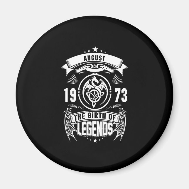 August Gift | 1973 Legendarnas födelse Magnet (Framsidan)