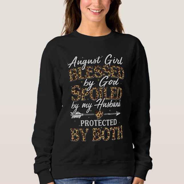 August Girl Blessed By God Spoiled By My Husband G T Shirt (Framsida)