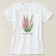 August Gladiolus Blommor T-Shirt