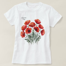 August Poppy Bloom - Personlig Birthday Gift T Shirt