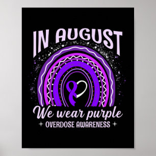 August Vi Bära Lila Rainbow Overdose Awareness M Poster
