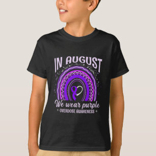 August Vi Bära Lila Rainbow Overdose Awareness M T Shirt
