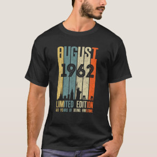 Augusti 1962 60 Birthday 60 Year Old 1962 Birthday T Shirt