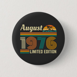Augusti 1976 Limited Edition Knapp