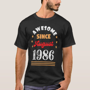 Augusti 1986 Birthday Fantastisk sedan 1986 August T Shirt