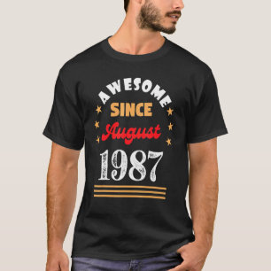 Augusti 1987 Birthday Fantastisk sedan 1987 August T Shirt