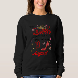 Augusti 19:e födelsedagen den här drottningen född t shirt