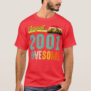 Augusti 2001 Birthday Gift Shirt Vintage August 20 T